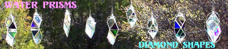 Our dazzling Diamond shaped Water Prisms